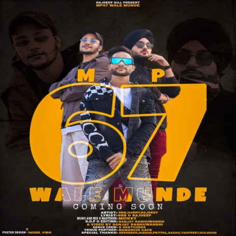 MP67 Wale Munde ft. Harry Ghuman & Rajdeep Gill | Boomplay Music