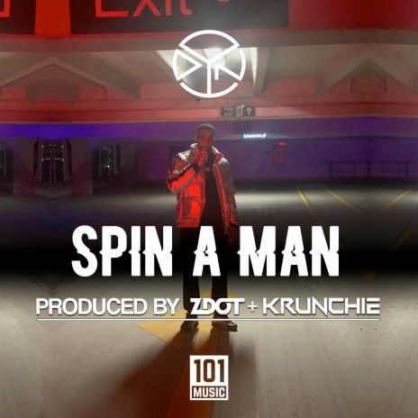 Spin A Man ft. DYNO | Boomplay Music