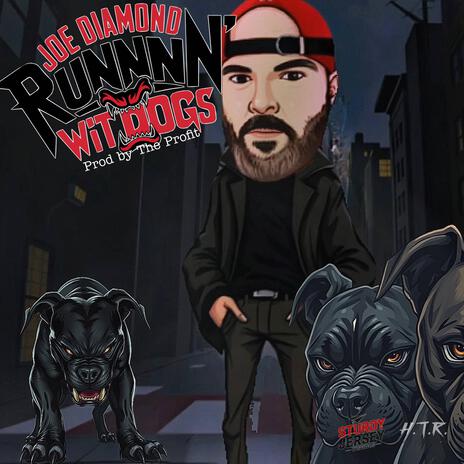 Runnin' Wit Dogs | Boomplay Music