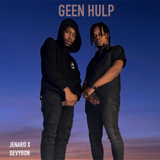 Geen Hulp ft. Devyron lyrics | Boomplay Music