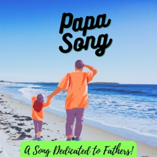 Papa Song ft. Hemant Rohra & Tanmayee Rohra lyrics | Boomplay Music