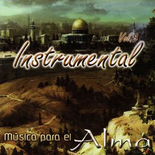 Musica para el Alma Vol. 8 - Instrumental