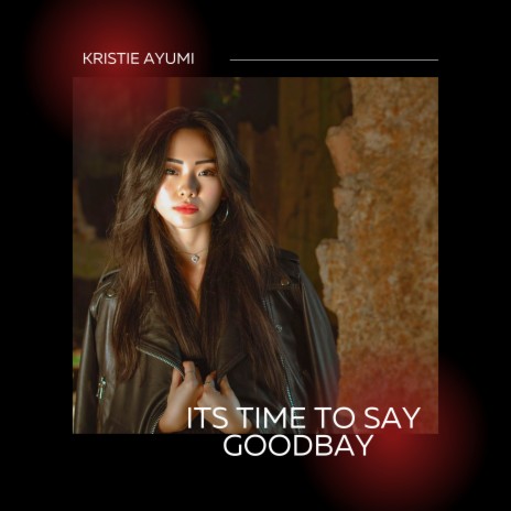 It's Time to Say Goodbye | Boomplay Music