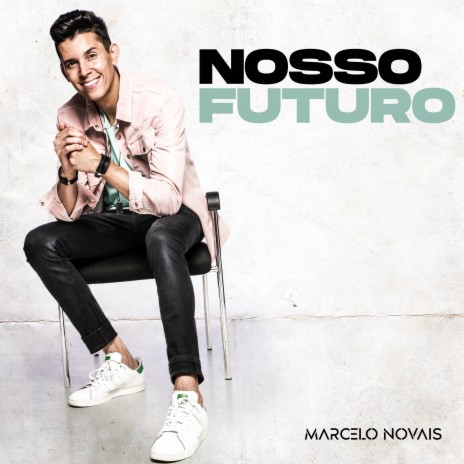 Nosso Futuro | Boomplay Music