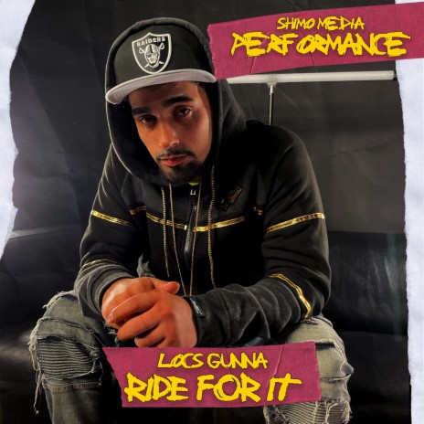 Shimo Media Performance ride for it ft. Locsgunna | Boomplay Music