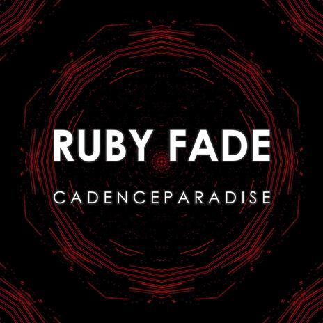 Ruby Fade | Boomplay Music