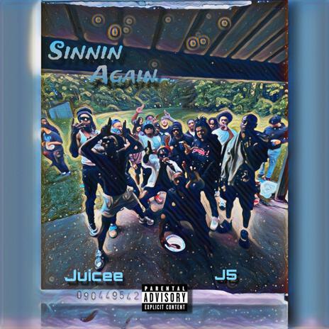 Sinnin Again | Boomplay Music