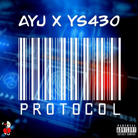 Protocol ft. OfficialYS430 | Boomplay Music