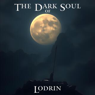 Prologue: The Dark Soul of Lodrin (Original Soundtrack)