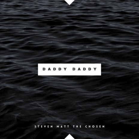 Daddy Daddy | Boomplay Music