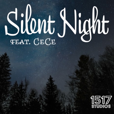 Silent Night ft. CeCe | Boomplay Music