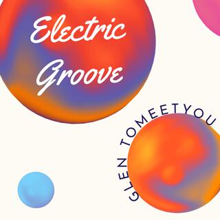 Electric Groove