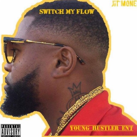 Switch my flow | Boomplay Music
