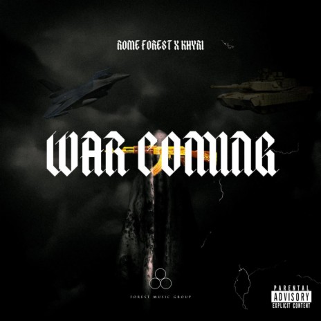 War Coming ft. Khyri | Boomplay Music