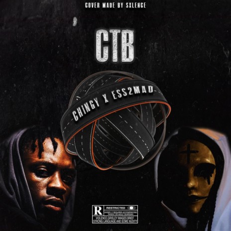 CTB ft. Ess2Mad 🅴 | Boomplay Music