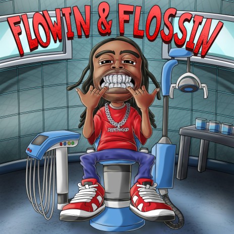 Flowin & Flossin | Boomplay Music