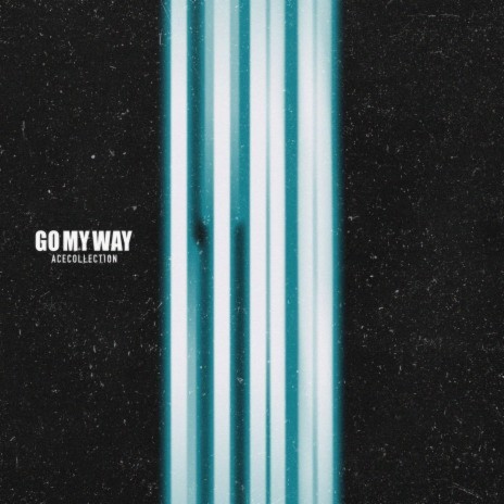 Go My Way | Boomplay Music