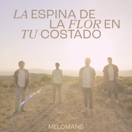 La espina de la flor en tu costado | Boomplay Music