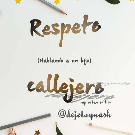 Respeto callejero (hablando a un hijo)