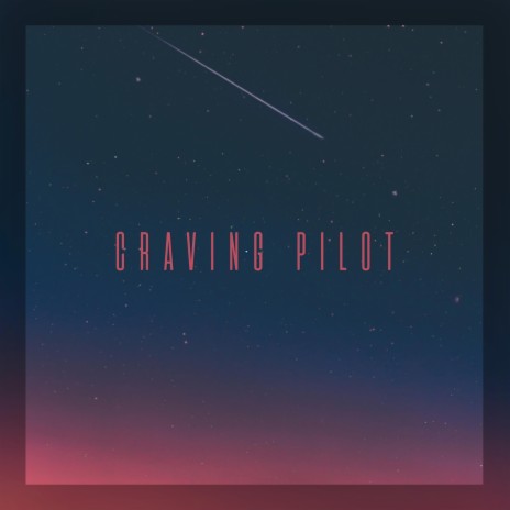Craving Pilot