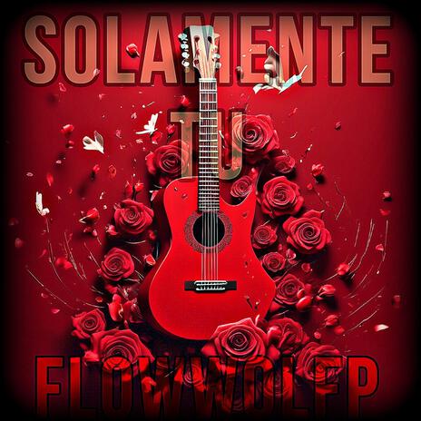 Solamente Tu | Boomplay Music