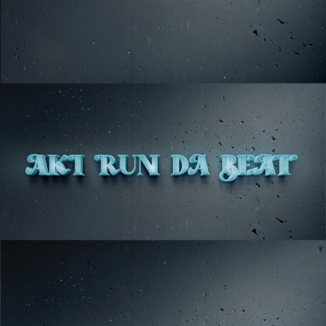 Aki Run | Boomplay Music