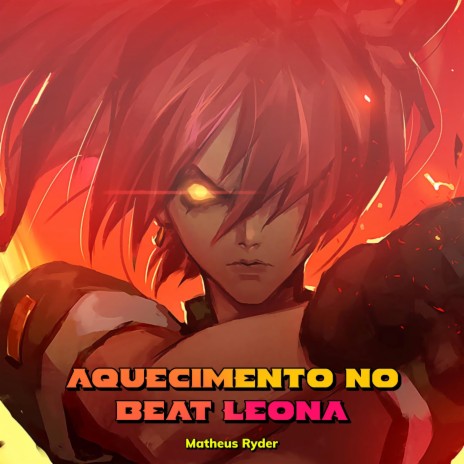 AQUECIMENTO NO BEAT LEONA | Boomplay Music