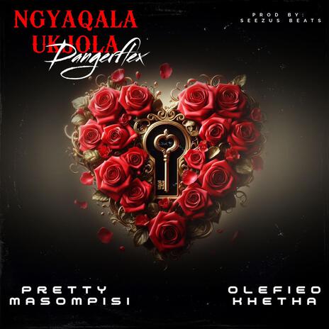 Ngiyaqala ukujola ft. Olefied Khetha & Pretty Masompisi | Boomplay Music