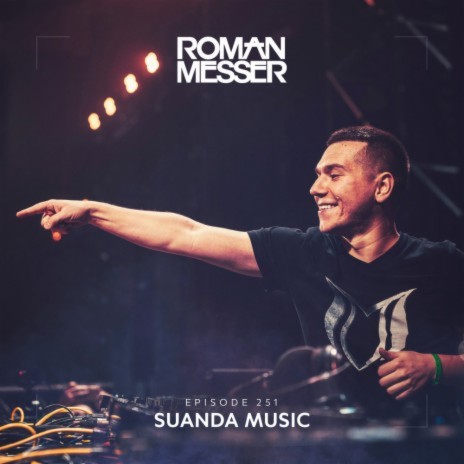 Night & Day (Suanda 251) (Roman Messer Remix)