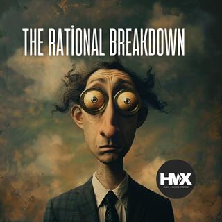 The Rational Breakdown