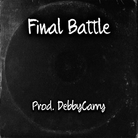 Final Battle | Boomplay Music