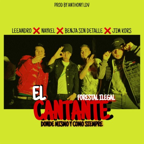 El Cantante ft. NAYKEL, BENJA SIN DETALLE & JIM KORS | Boomplay Music