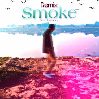 Smoke (Remix)