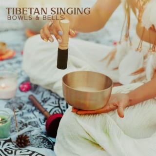Tibetan Singing Bowls & Bells: Buddha Healing, Sacred Prayers