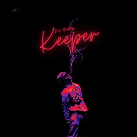 My Brothers Keeper | Boomplay Music