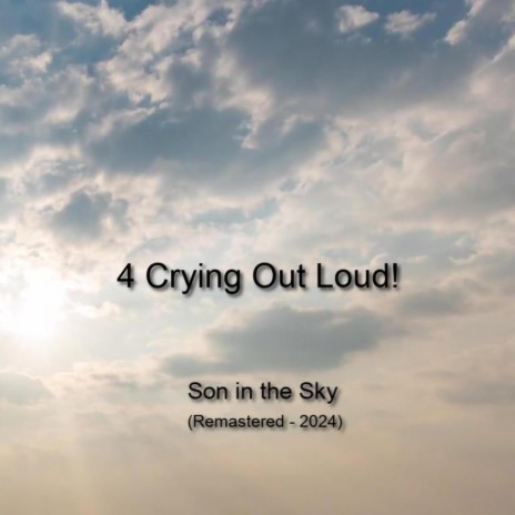 Son in the Sky (Remastered - 2024)