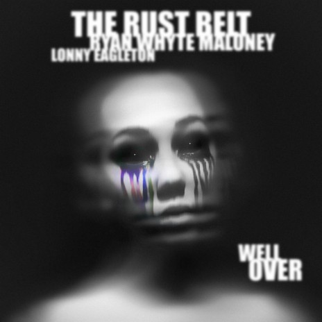 Well Over ft. Ryan Whyte Maloney & Lonny Eagleton | Boomplay Music