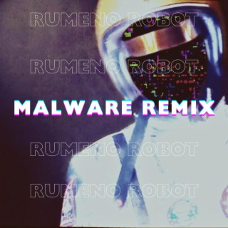 Rumeno Robot (Malware remix) ft. MagoMinola lyrics | Boomplay Music