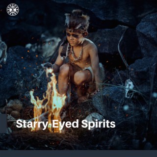 Starry-Eyed Spirits: Night Sounds & Native Hymns