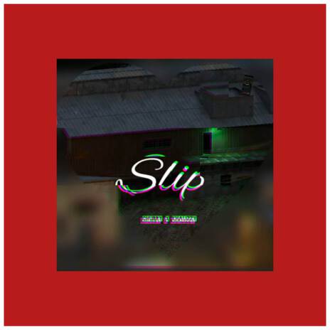 Slip ft. Khalizzy | Boomplay Music