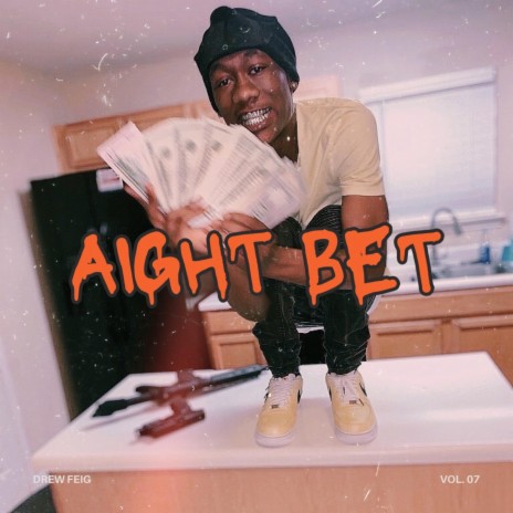 Aight bet ft. Lv Quando