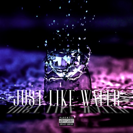 Just Like Water ft. PM & B Technique | Boomplay Music