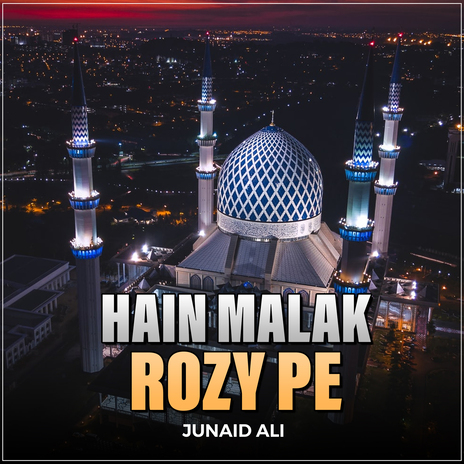 Hain Malak Rozy Pe | Boomplay Music