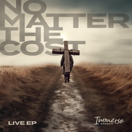 No Matter The Cost (Live) | Boomplay Music