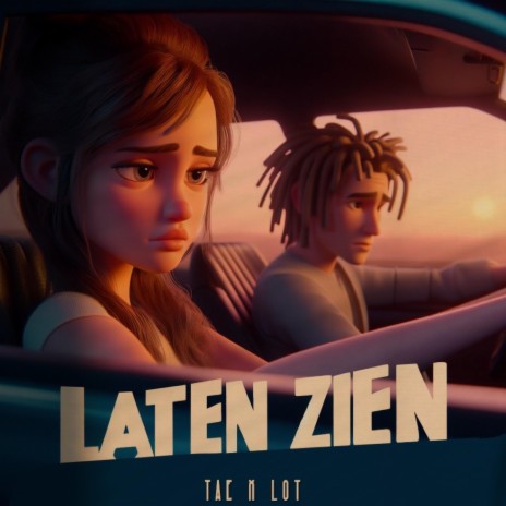 Laten Zien ft. Lot | Boomplay Music