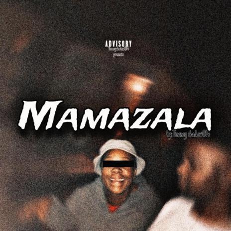 Mamaza | Boomplay Music