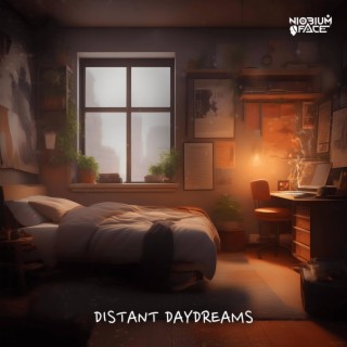 Distant Daydreams