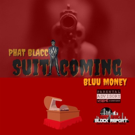 Suit Coming ft. Bluu Money | Boomplay Music