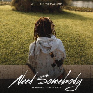 Need Somebody