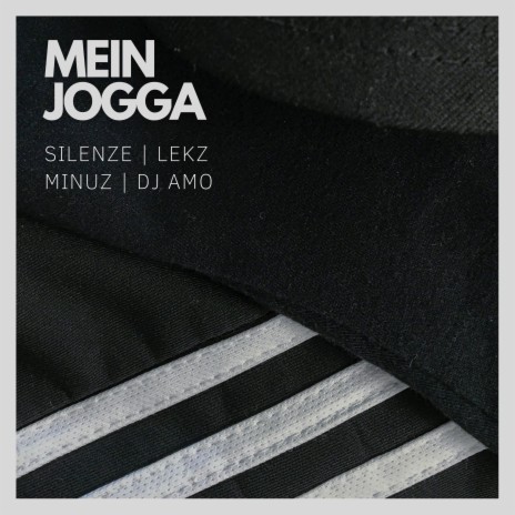 Mein Jogga ft. DJ Amo & Lekz Minuz | Boomplay Music